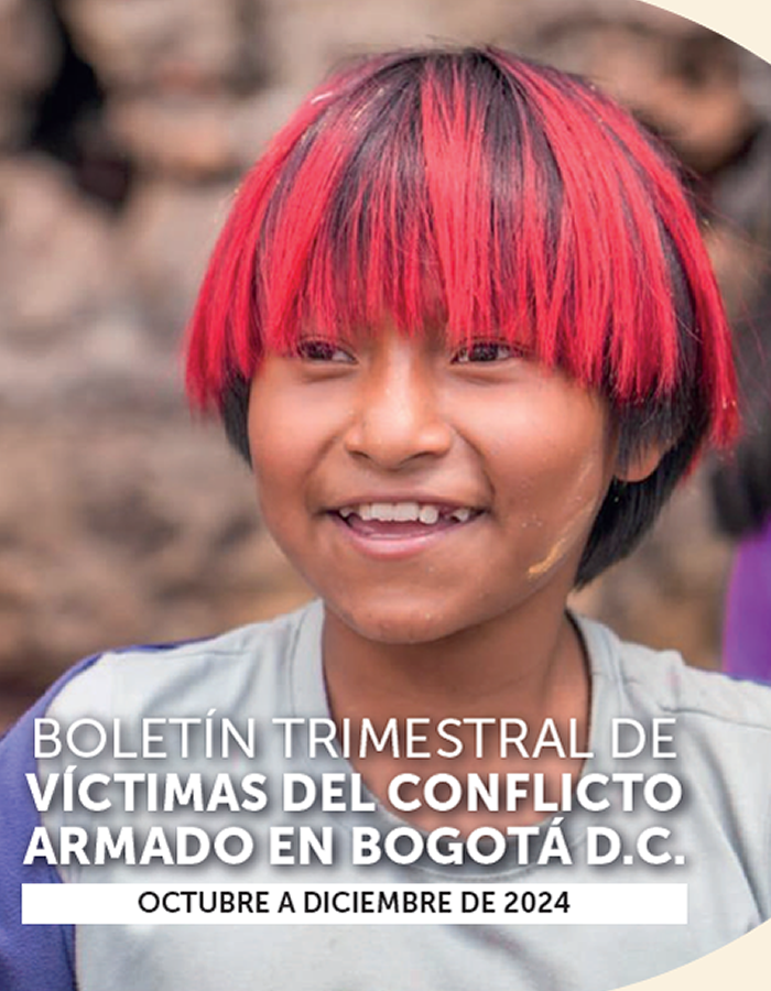Boletín Trimestral Victimas Bogotá Corte Octubre a Diciembre 2024